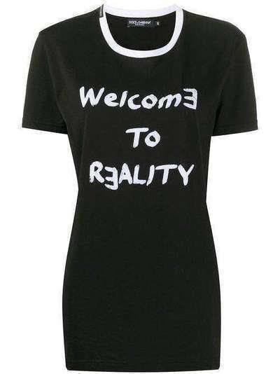 Dolce & Gabbana футболка с принтом Welcome To Reality F8L61TG7WBY